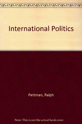 Beispielbild fr International Politics: Balance of Power, Balance of Productivity, Balance of Ideologies zum Verkauf von Wonder Book