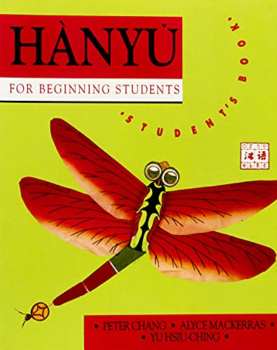Beispielbild fr Hanyu for Beginning Students: Student Book (Chinese Edition) zum Verkauf von HPB-Emerald
