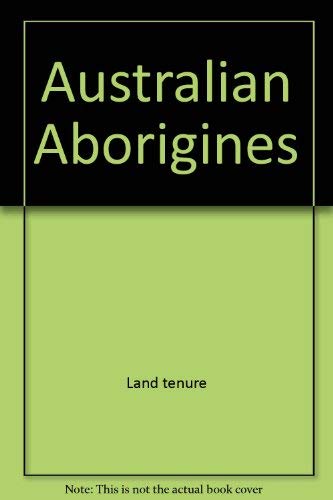 Australian Aborigines (Australian Geographical Issues) (9780582870413) by Young; Young, Elspeth