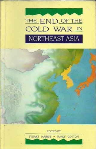 Stock image for The End of the Cold War in North East Asia for sale by medimops