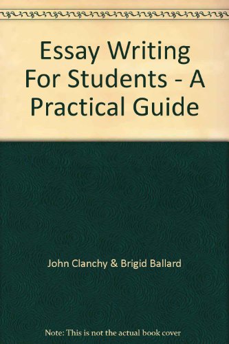 Imagen de archivo de Essay Writing For Students - A Practical Guide a la venta por ThriftBooks-Atlanta