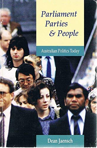 Imagen de archivo de Parliament Parties And People: Australian Politics Today a la venta por Marlowes Books and Music