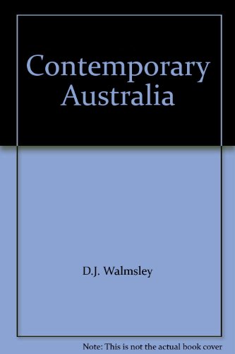 Contemporary Australia; explorations in economy, society angiography