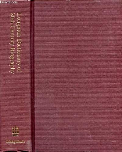 Stock image for Longman Dictionary of Twentieth Century Biography for sale by WorldofBooks