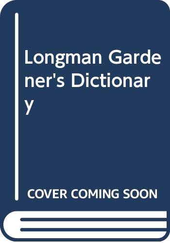 Imagen de archivo de Longman Gardener's Dictionary a la venta por Goldstone Books