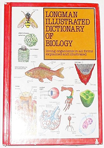 Stock image for Illustrated Dictionary of Biology (Longman illustrated science dictionaries) for sale by AwesomeBooks