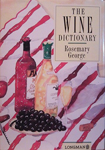 9780582893023: The Wine Dictionary