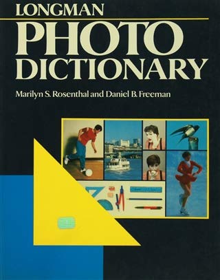 Longman Photo Dictionary (British English ELT) (9780582893719) by Daniel B. Freeman Marilyn S. Rosenthal