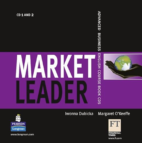 Market Leader Advanced Class CD (2) (9780582895584) by O'Keeffe, Margaret; Dubicka, Iwona