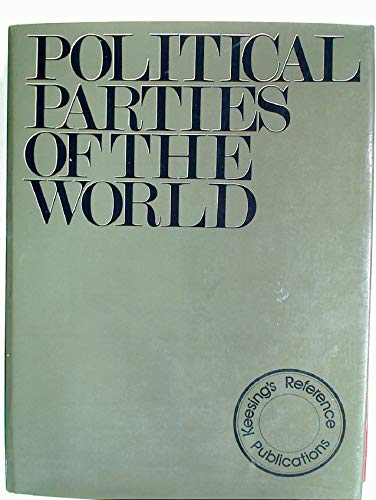 Beispielbild fr POLITICAL PARTIES OF THE WORLD: A KEESING'S REFERENCE PUBLICATION. zum Verkauf von Cambridge Rare Books