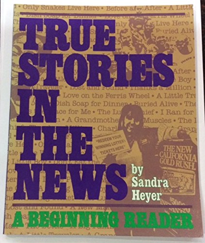 Imagen de archivo de True Stories in the News a la venta por Ergodebooks