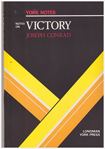 Stock image for Joseph Conrad, "Victory": Notes (York Notes) for sale by WorldofBooks
