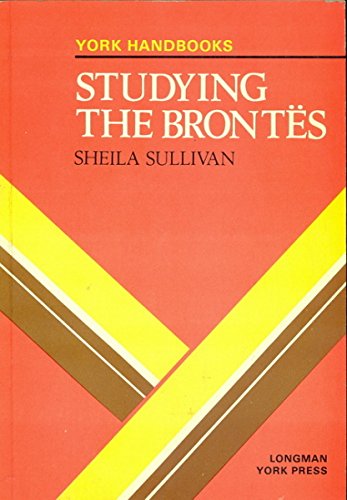 9780582966000: Studying the Brontes (York Handbooks)