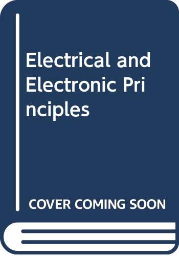 Stock image for Electrical and Electronic Principles for sale by AwesomeBooks
