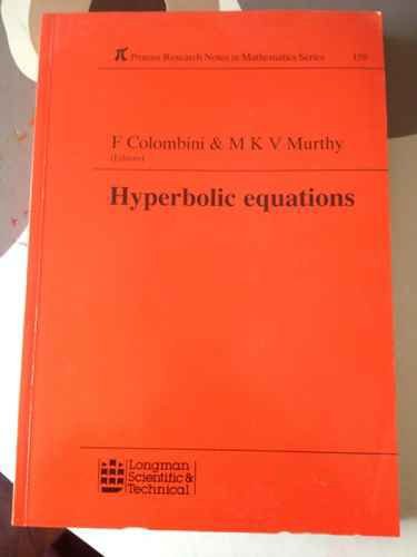 9780582988910: Hyperbolic Equations (Pitman Research Notes in Mathematics Series)