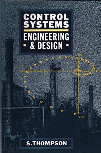 Beispielbild fr Control Systems Engineering and Design zum Verkauf von Better World Books