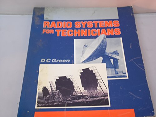 Radio Systems for Technicians (9780582994812) by D.C. Green