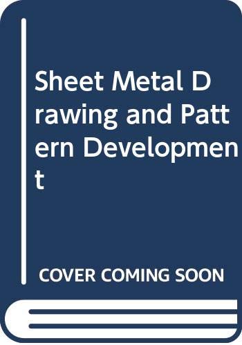 Imagen de archivo de Sheet Metal Drawing and Pattern Development a la venta por AwesomeBooks