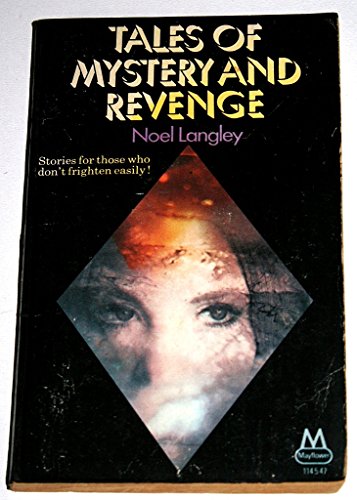 Tales of Mystery and Revenge (9780583114547) by Noel (1911-1980) Langley