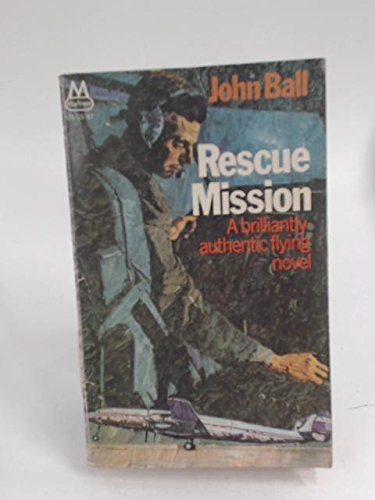Rescue Mission (9780583115186) by John Dudley Ball
