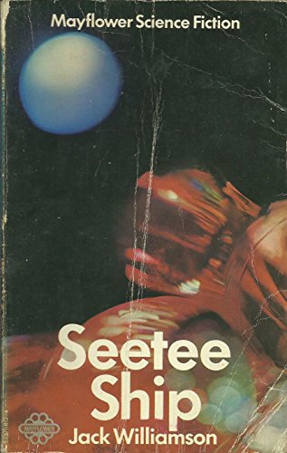 Seetee Ship (9780583116121) by Jack Williamson