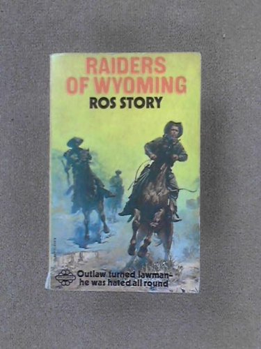 Raiders of Wyoming (9780583116299) by R. Story