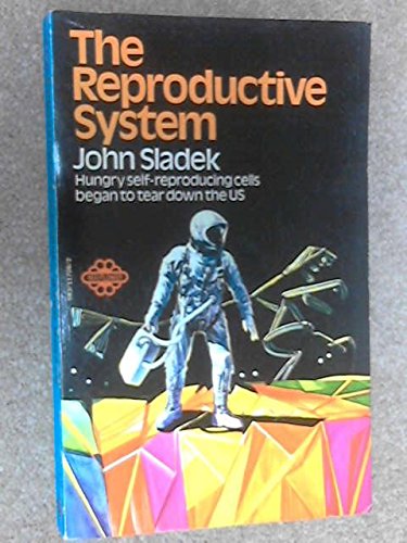 Reproductive System (9780583117081) by Sladek, John.