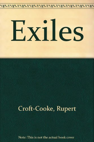 Exiles (9780583119900) by Rupert Croft- Cooke