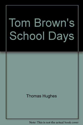 Imagen de archivo de Tom Brown's schooldays a la venta por AwesomeBooks