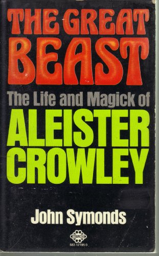 9780583121958: The Great Beast: The Life and Magick of Aleister Crowley