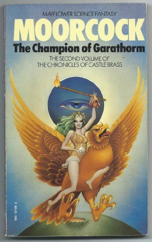 Stock image for The Champion Of Garathorm   the second volume of the Chronicles of Castle Brass: a sequel to the High History of the Runestaff for sale by Syber's Books