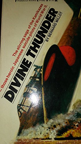 Beispielbild fr Divine Thunder: Life and Death of the Kamikazes zum Verkauf von WorldofBooks