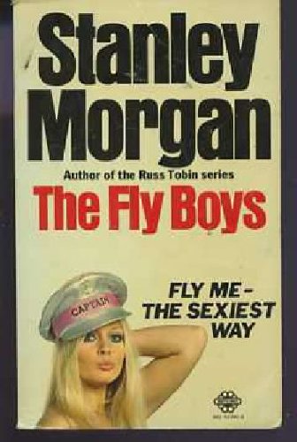 Imagen de archivo de The Fly Boys a la venta por Better World Books: West