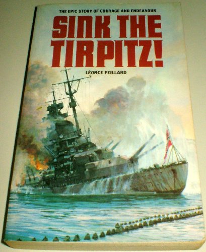Beispielbild fr Sink the "Tirpitz" zum Verkauf von WorldofBooks