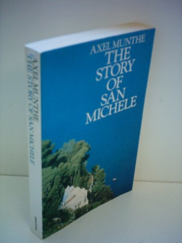 Stock image for The Story of San Michele for sale by Nealsbooks