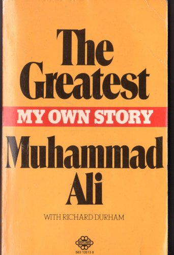 Imagen de archivo de The Greatest: My Own Story a la venta por AwesomeBooks