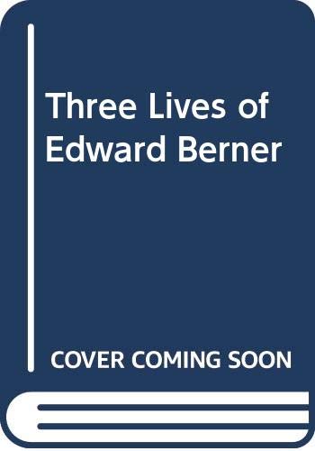 9780583126175: Three Lives of Edward Berner
