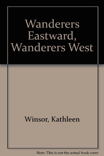9780583126557: Wanderers Eastward, Wanderers West: v. 1