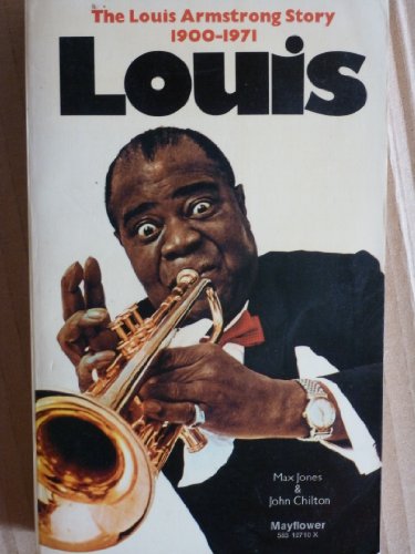 Imagen de archivo de Louis: The Louis Armstrong Story 1900-1971 a la venta por Ryde Bookshop Ltd