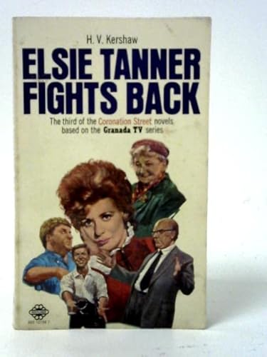 9780583127684: Elsie Tanner Fights Back (Coronation Street)