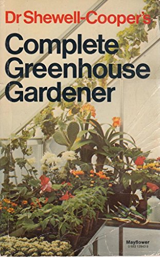 Stock image for Complete Greenhouse Gardener for sale by WorldofBooks