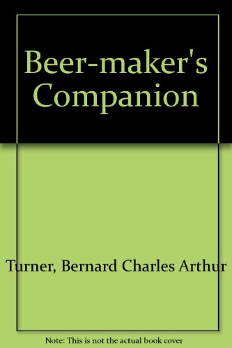 Stock image for Beer-maker's Companion for sale by AwesomeBooks