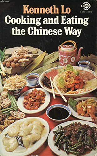 Imagen de archivo de Cooking and Eating the Chinese Way a la venta por AwesomeBooks