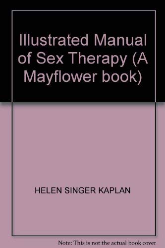 Beispielbild fr Illustrated Manual of Sex Therapy zum Verkauf von Hawking Books