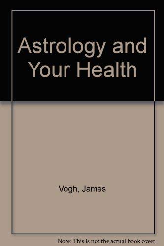 Beispielbild fr Astrology and Your Health zum Verkauf von Ryde Bookshop Ltd