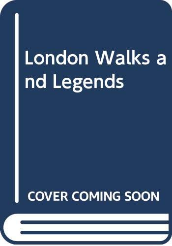 Stock image for London Walks and Legends for sale by Table of Contents