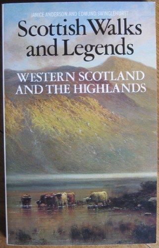Stock image for Scottish Walks and Legends : Western Scotland and the Highlands: Lowlands and East Scotland for sale by Goldstone Books