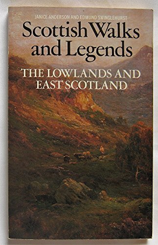 Imagen de archivo de Scottish Walks and Legends: The Lowlands and East Scotland a la venta por Goldstone Books