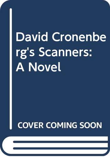 Stock image for David Cronenberg's Scanners: A Novel for sale by WorldofBooks