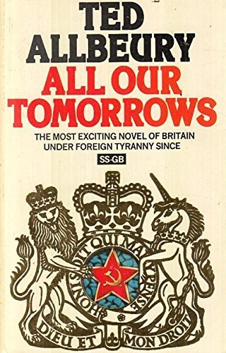 Stock image for All Our Tomorrows for sale by AwesomeBooks